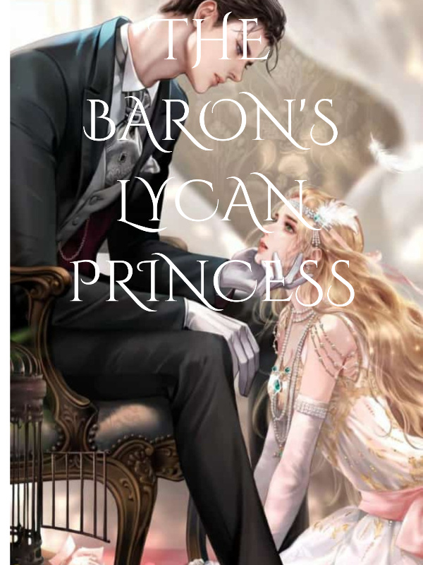 THE BARON’S LYCAN PRINCESS