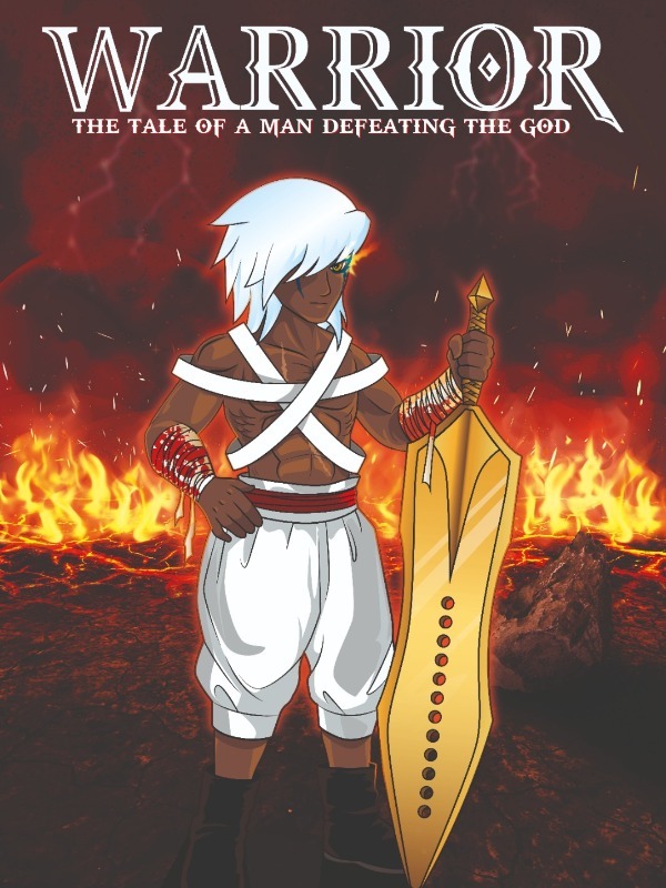 Warrior: The tale of a man defeating the God