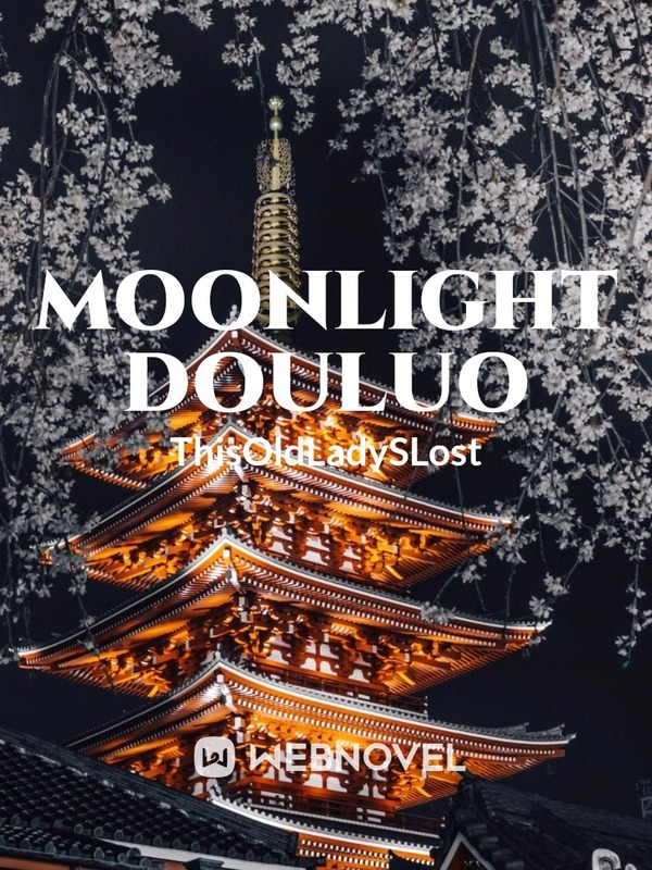 Moonlight Douluo