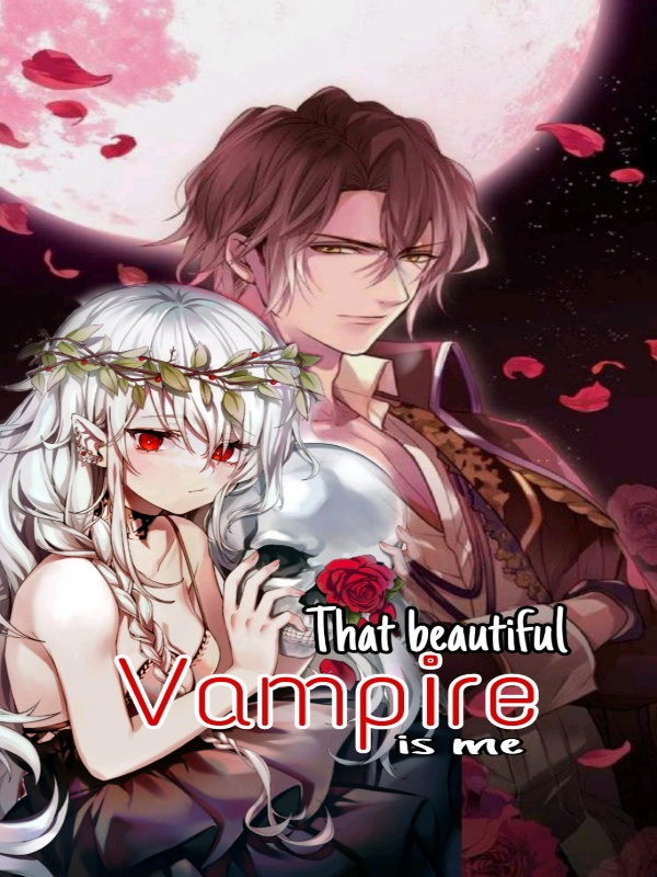 That Beautiful Vampire Is Me