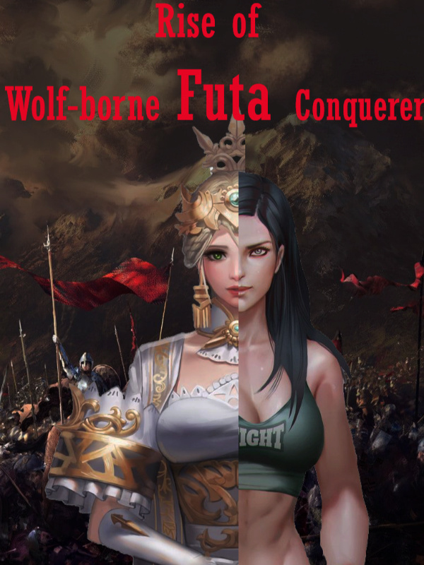 Rise of Wolf-borne FUTA Conquerer