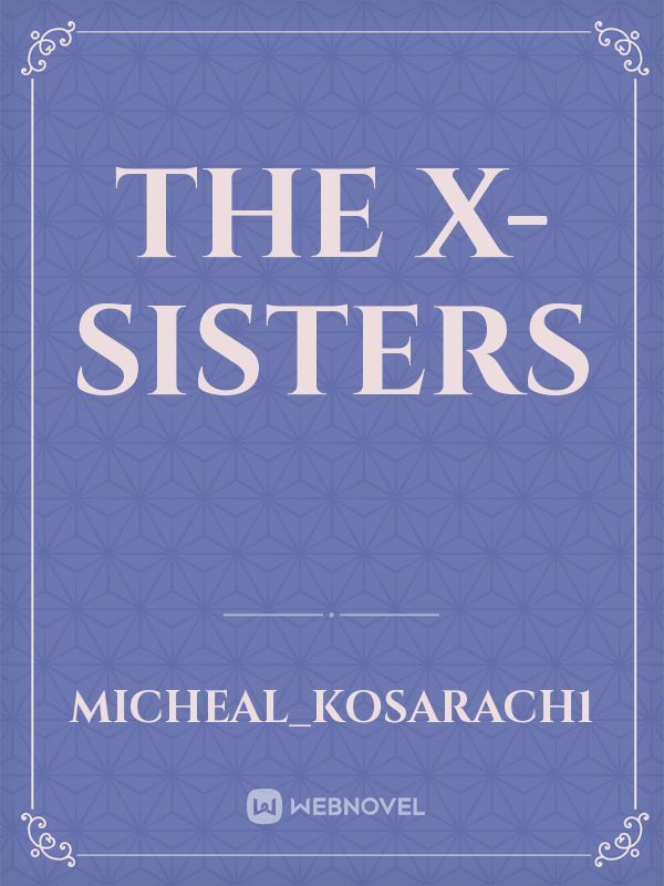 THE XSISTERS #STRONGER TOGETHER