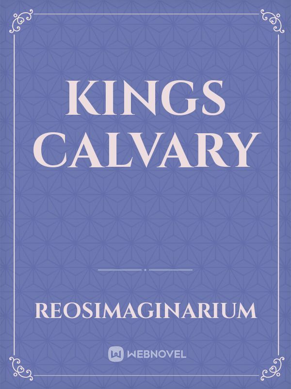 KINGS CALVARY