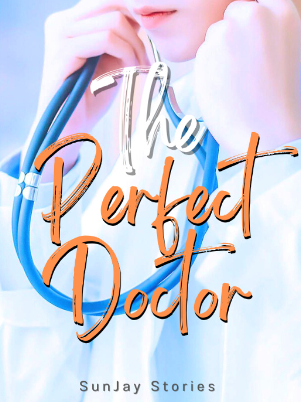The Perfect Doctor(English Version)