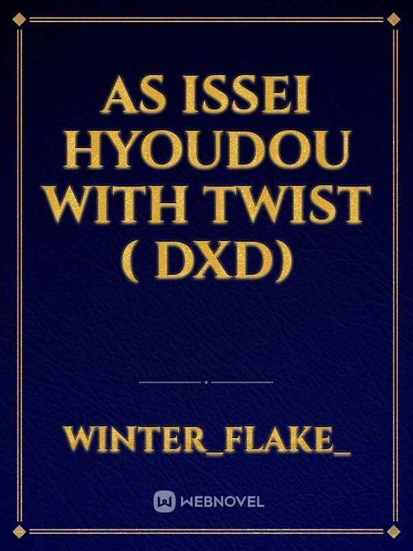as issei hyoudou with twist ( dxd)